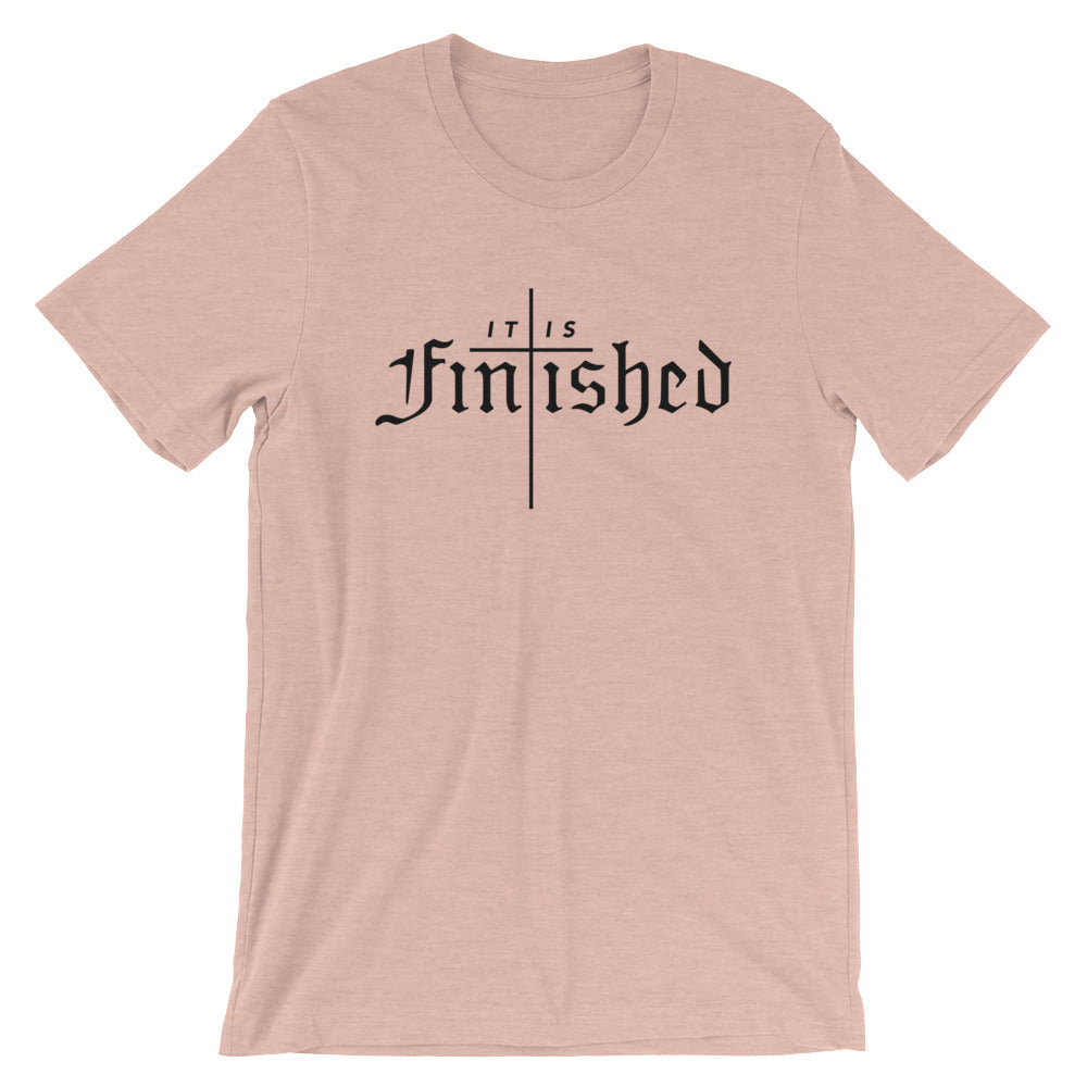 It is Finished Unisex T-Shirt