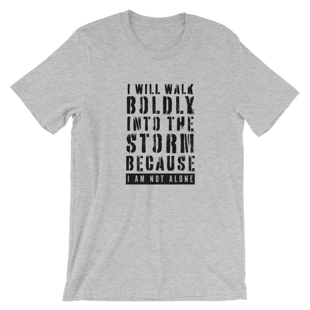 Walk Boldly Unisex T-Shirt