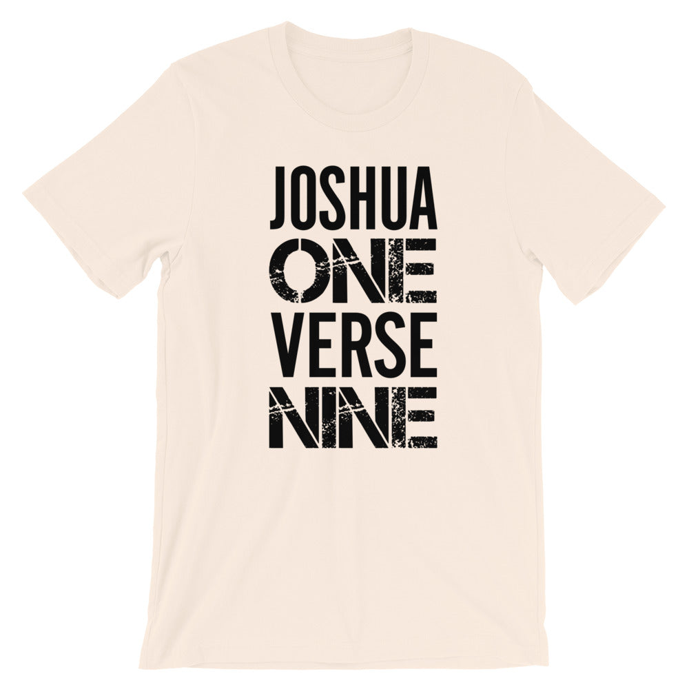 Joshua 1 Verse 9 Unisex T-Shirt
