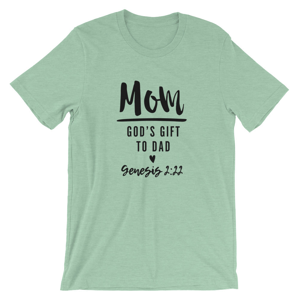 Mom Gods Gift Unisex Short Sleeve Jersey T-Shirt with Tear Away Label