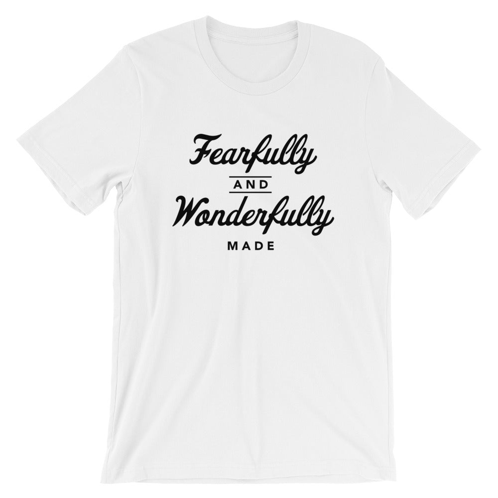 Fearfully and Wonderfully Made Unisex T-Shirt