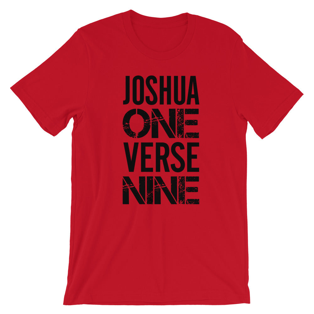 Joshua 1 Verse 9 Unisex T-Shirt