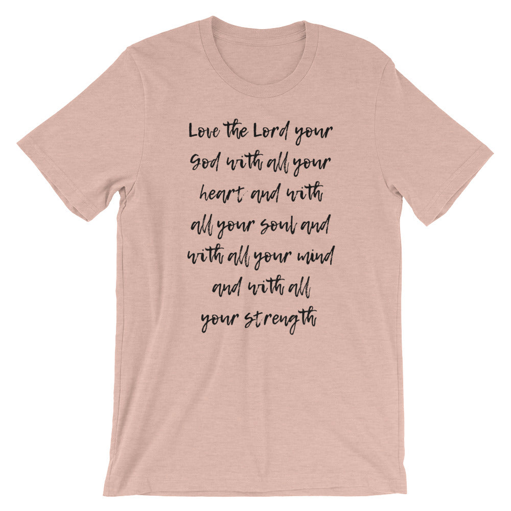 Love the Lord Short-Sleeve Unisex T-Shirt