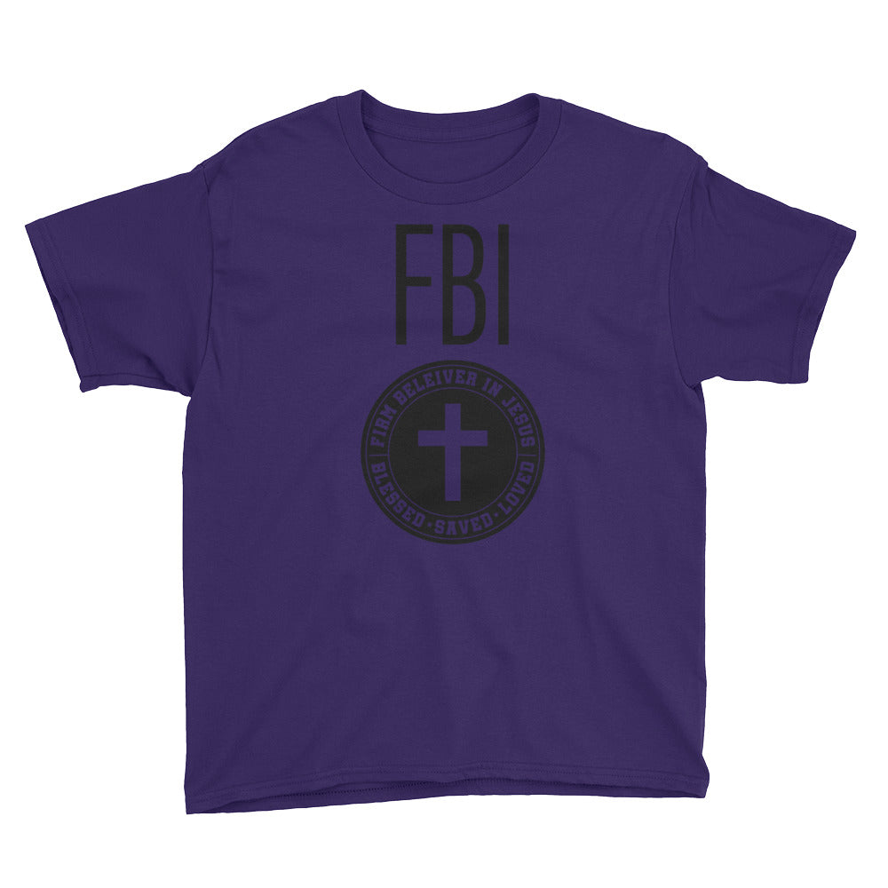 Firm Believer in Christ FBI Youth Short Sleeve T-Shirt