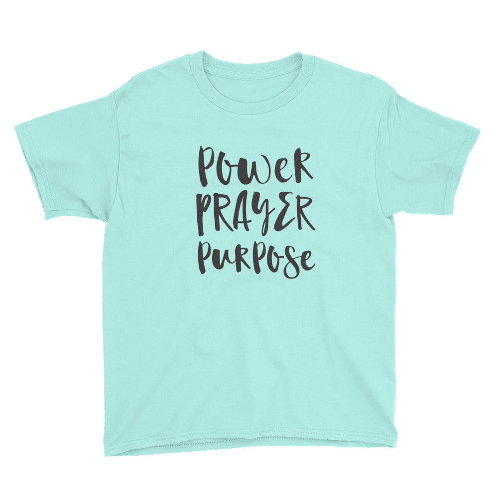 Power Prayer Purpose Youth Short Sleeve T-Shirt