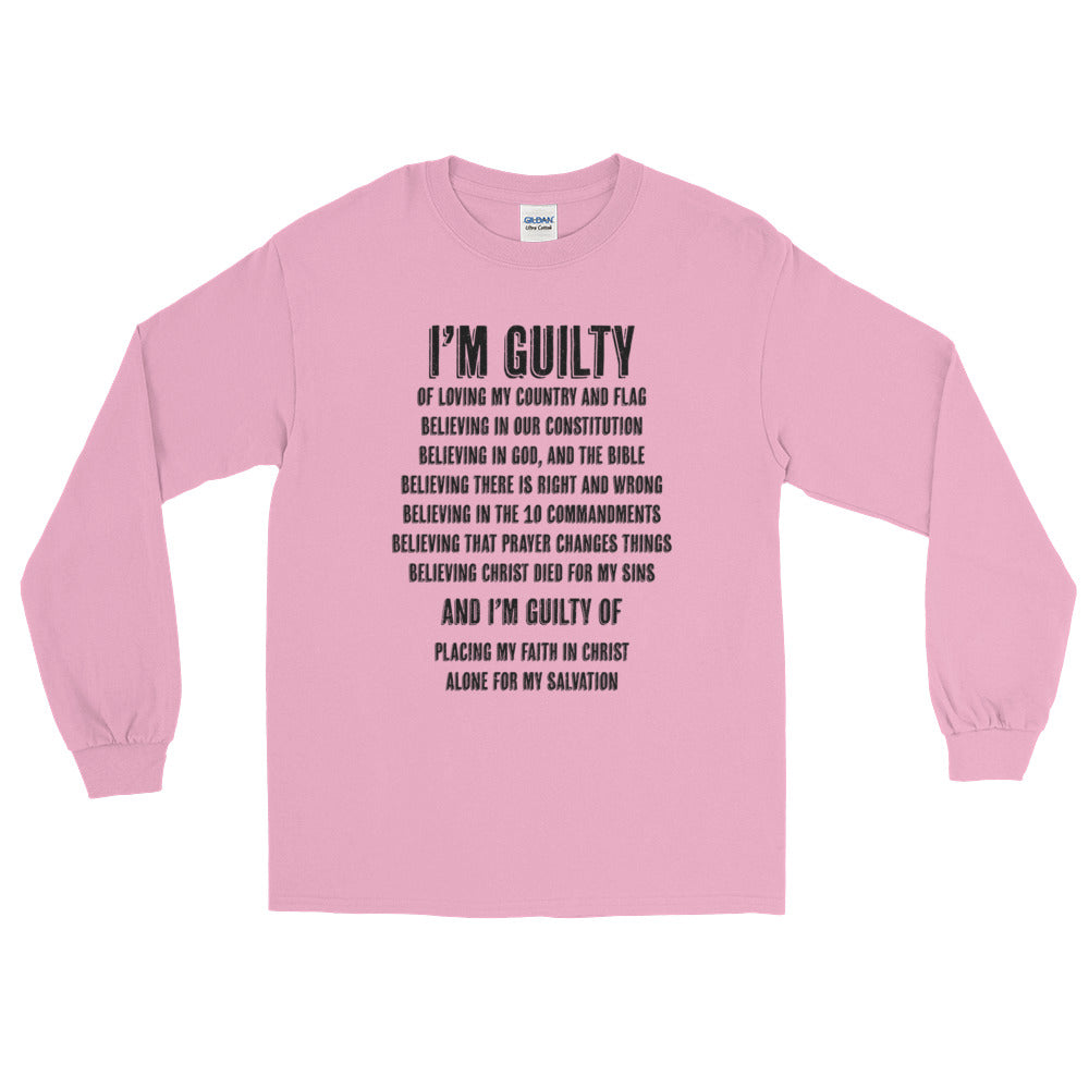 I'm Guilty Long Sleeve T-Shirt