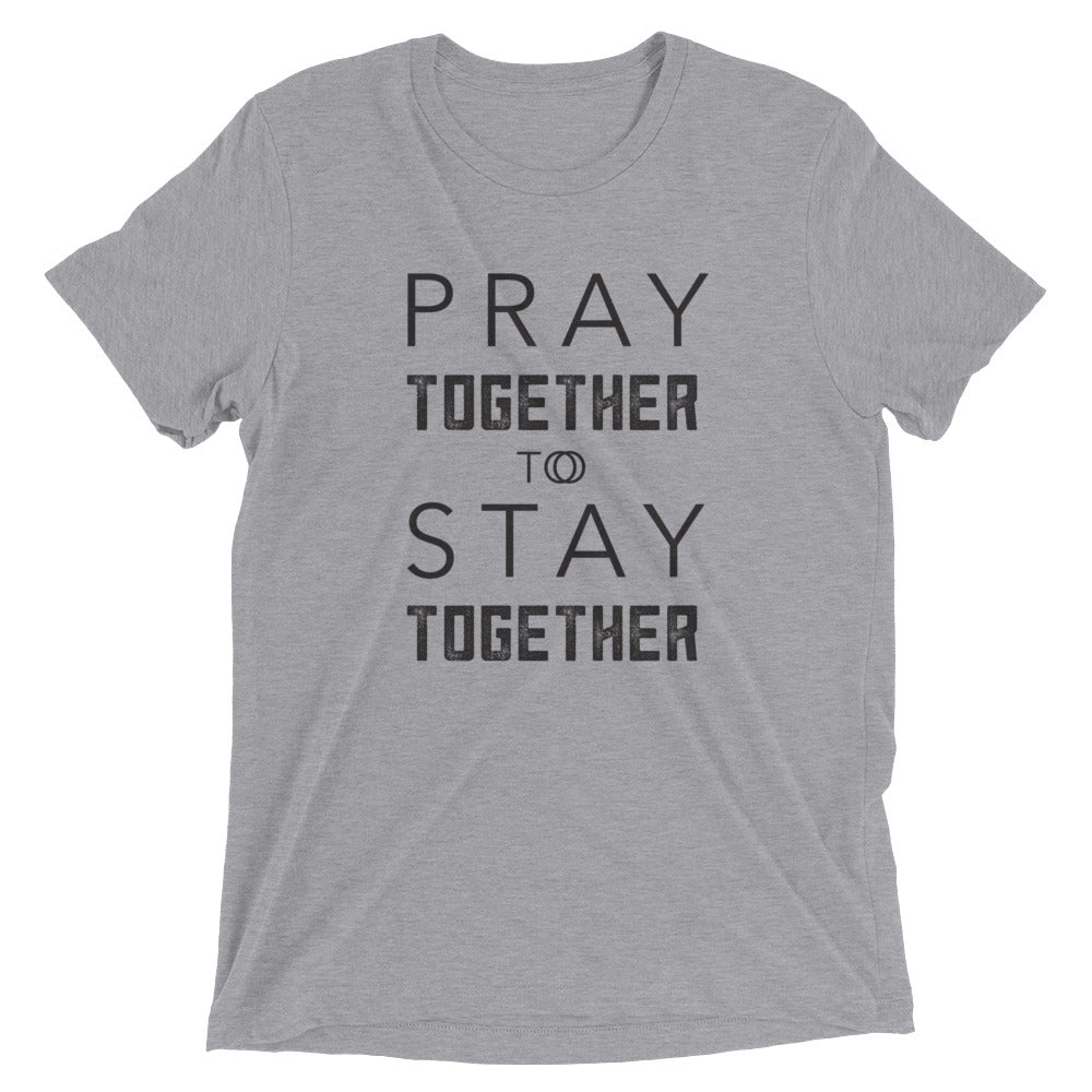 Pray Together To Stay Together Unisex Tee