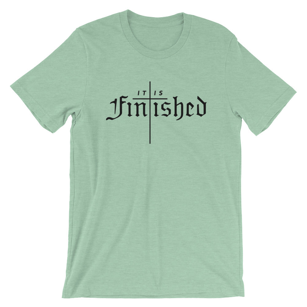 It is Finished Unisex T-Shirt