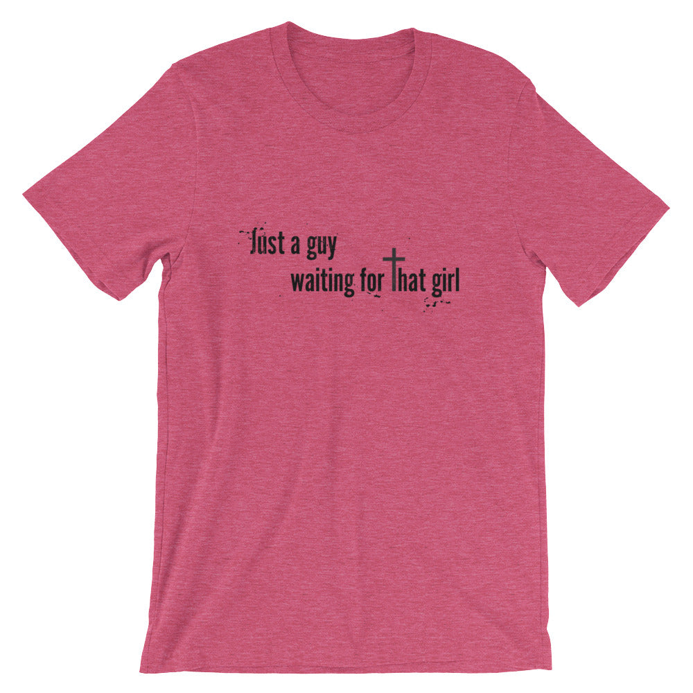 Just a Guy Waiting Unisex T-Shirt