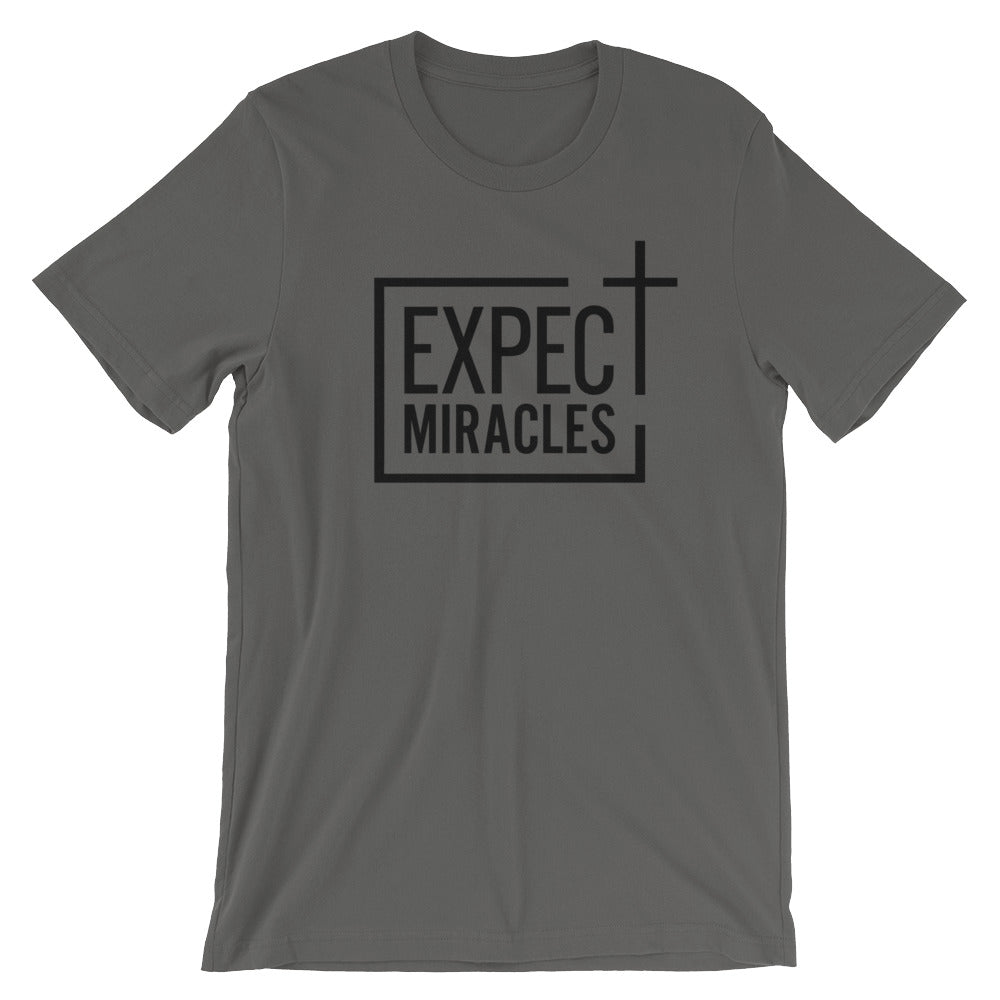 Expect Miracles Unisex T-Shirt