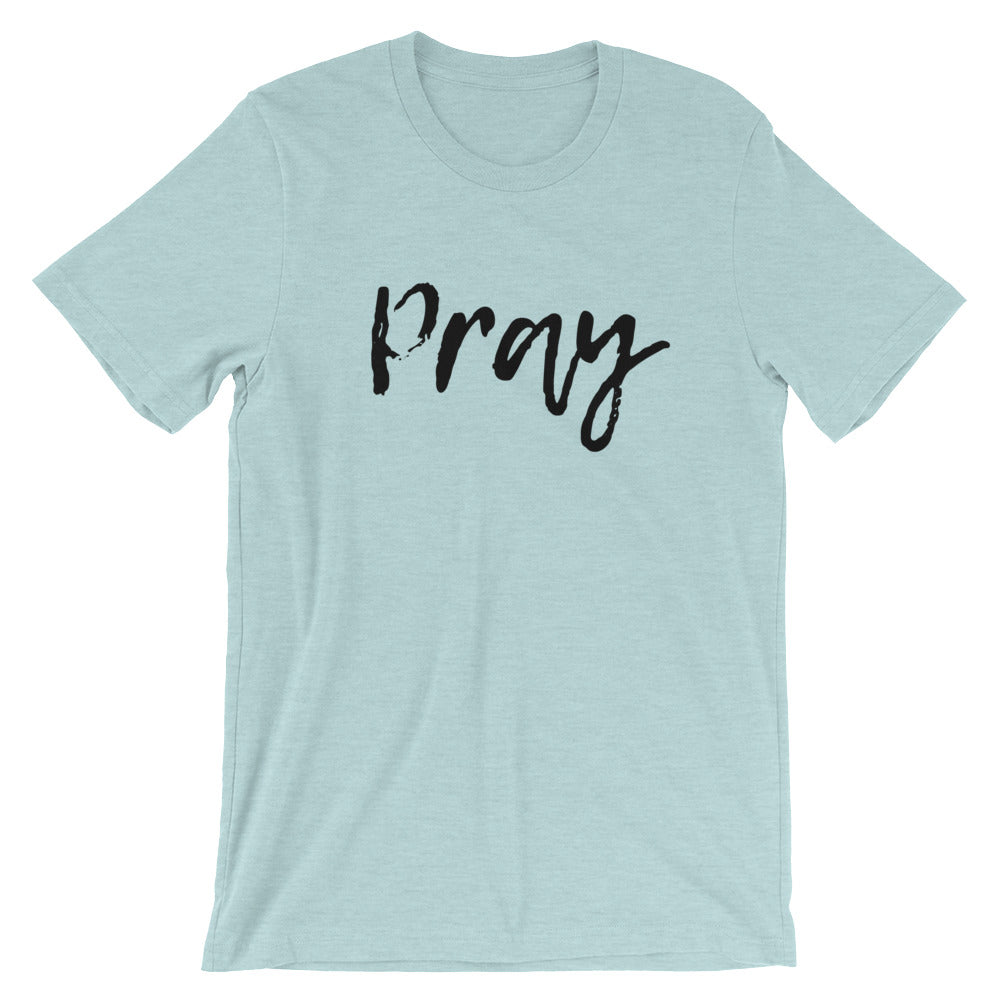 Pray script Unisex T-Shirt