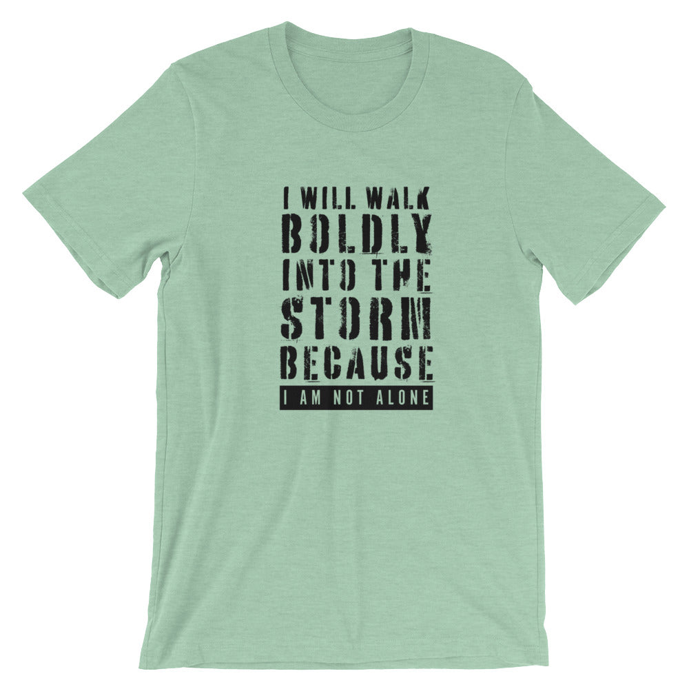 Walk Boldly Unisex T-Shirt