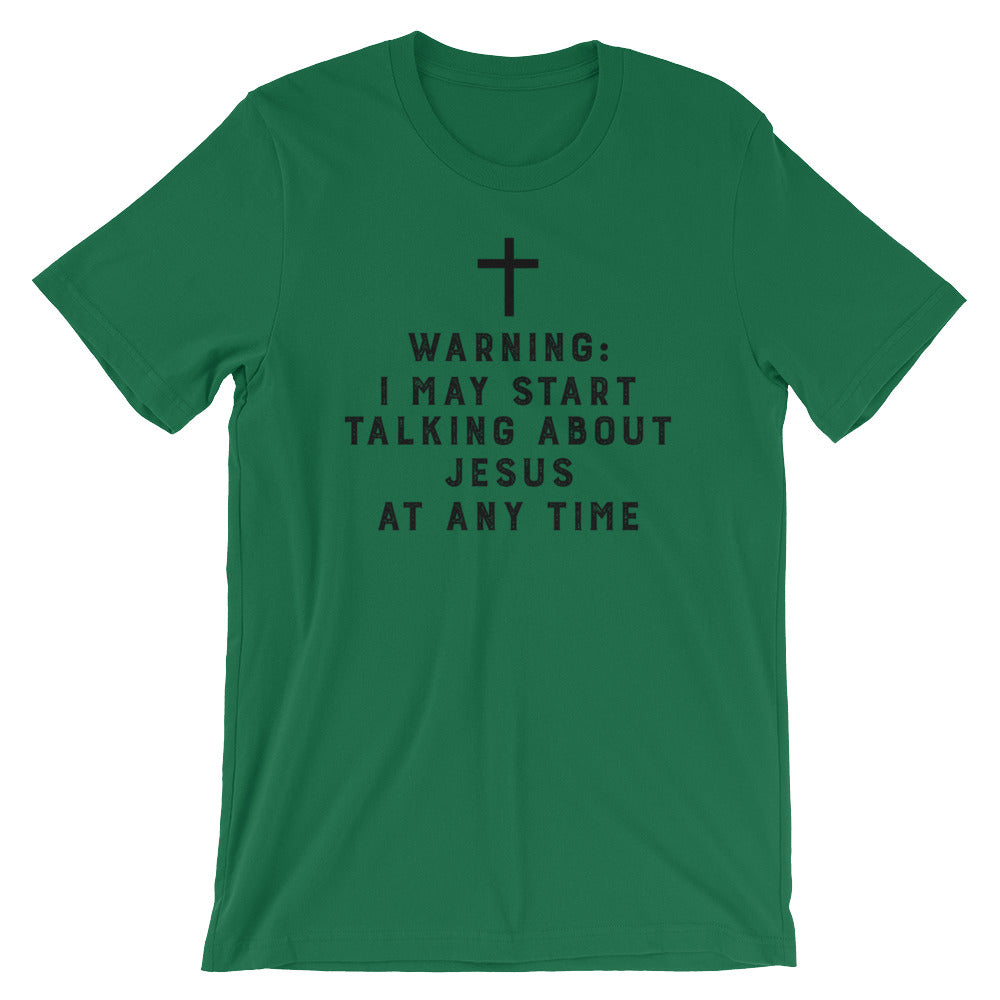 Warning I May Start Talking About Jesus (St. Patrick's Day Edition)