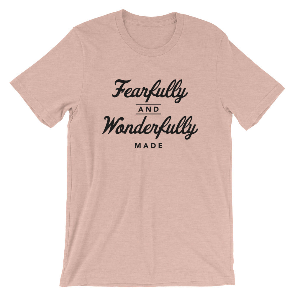 Fearfully and Wonderfully Made Unisex T-Shirt