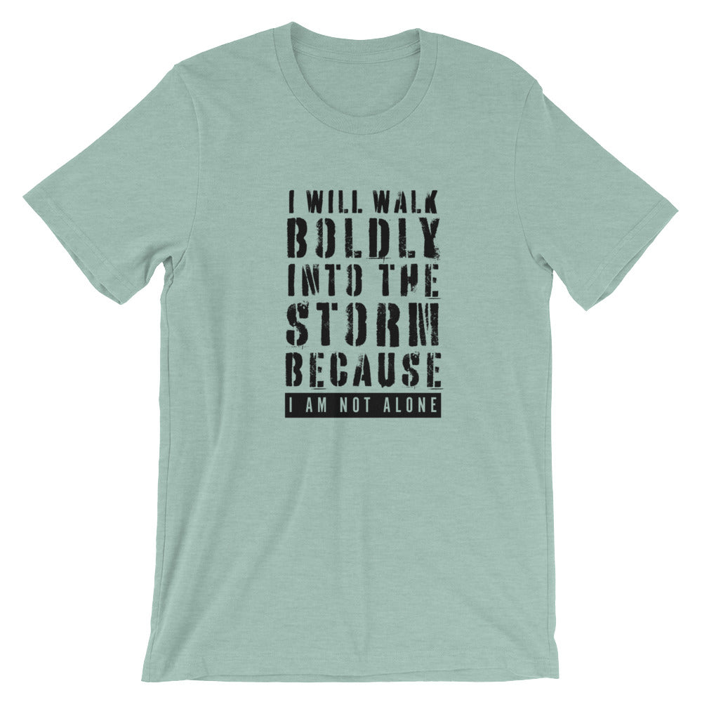 Walk Boldly Unisex T-Shirt