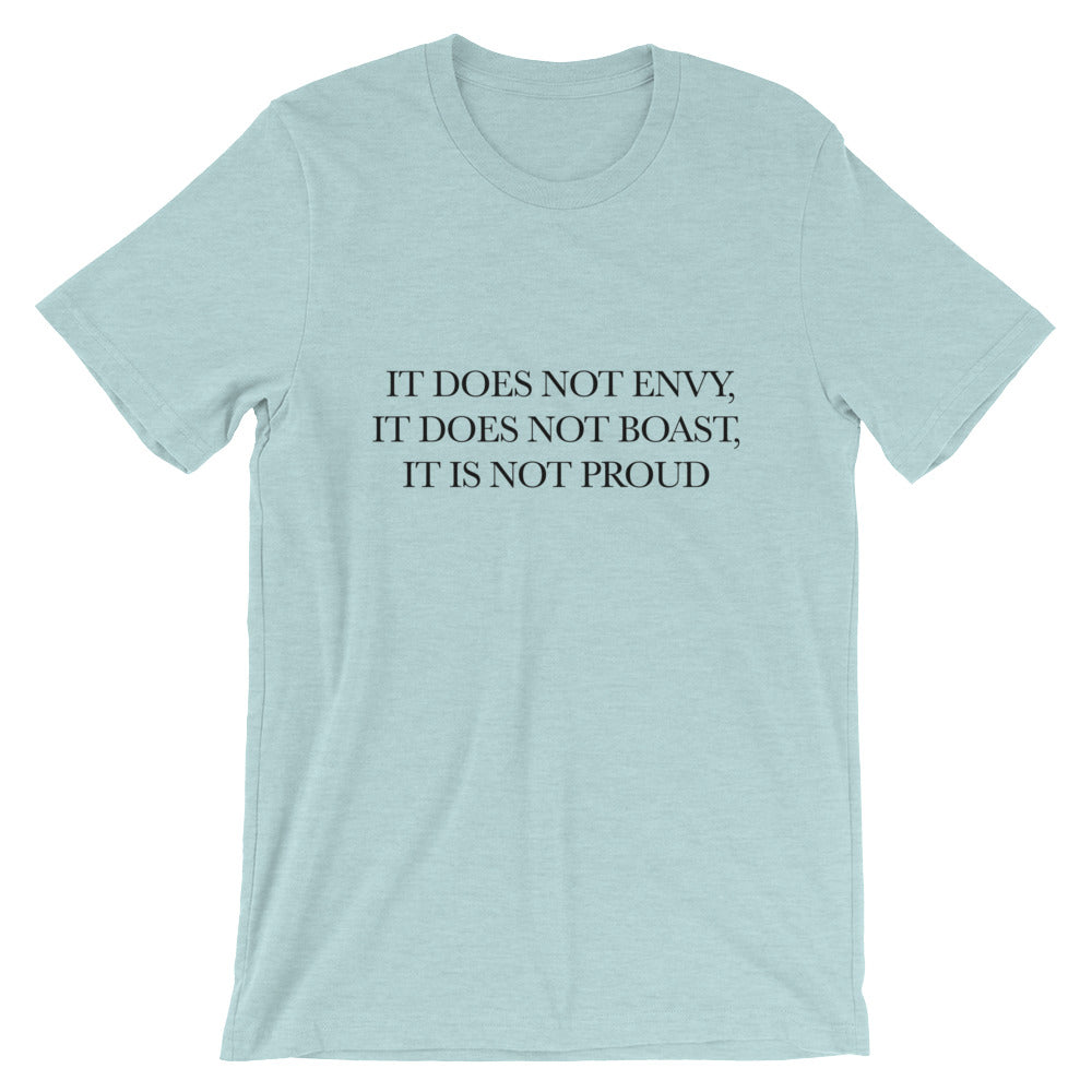 Love is Patient - Does not Boast Unisex T-Shirt