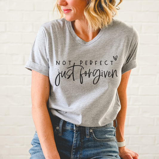 Not Perfect Just Forgiven T-Shirt