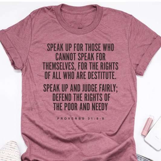 Proverbs 31 : 8 -9