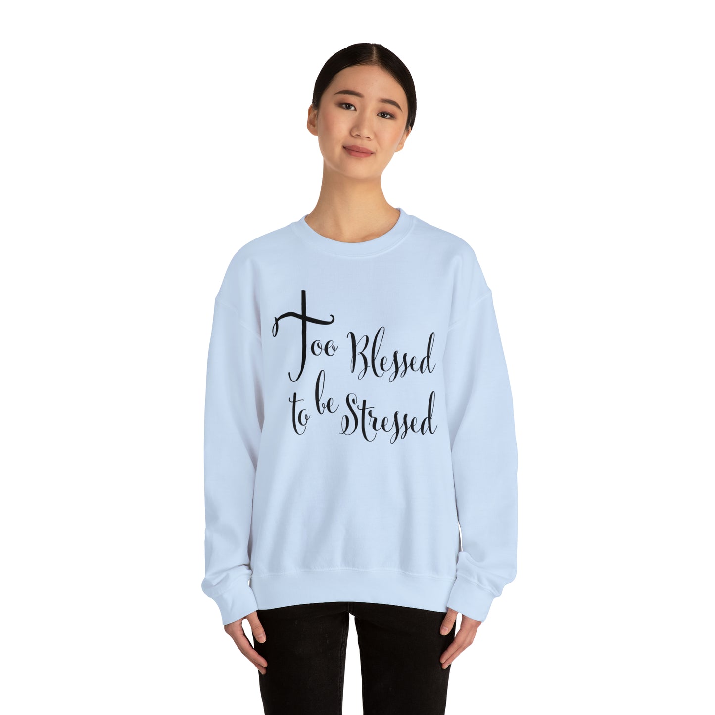 TOO Blessed Sweatshirt