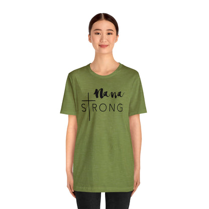 Nana Strong Unisex Jersey Short Sleeve Tee