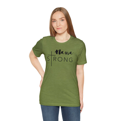 Nana Strong Unisex Jersey Short Sleeve Tee