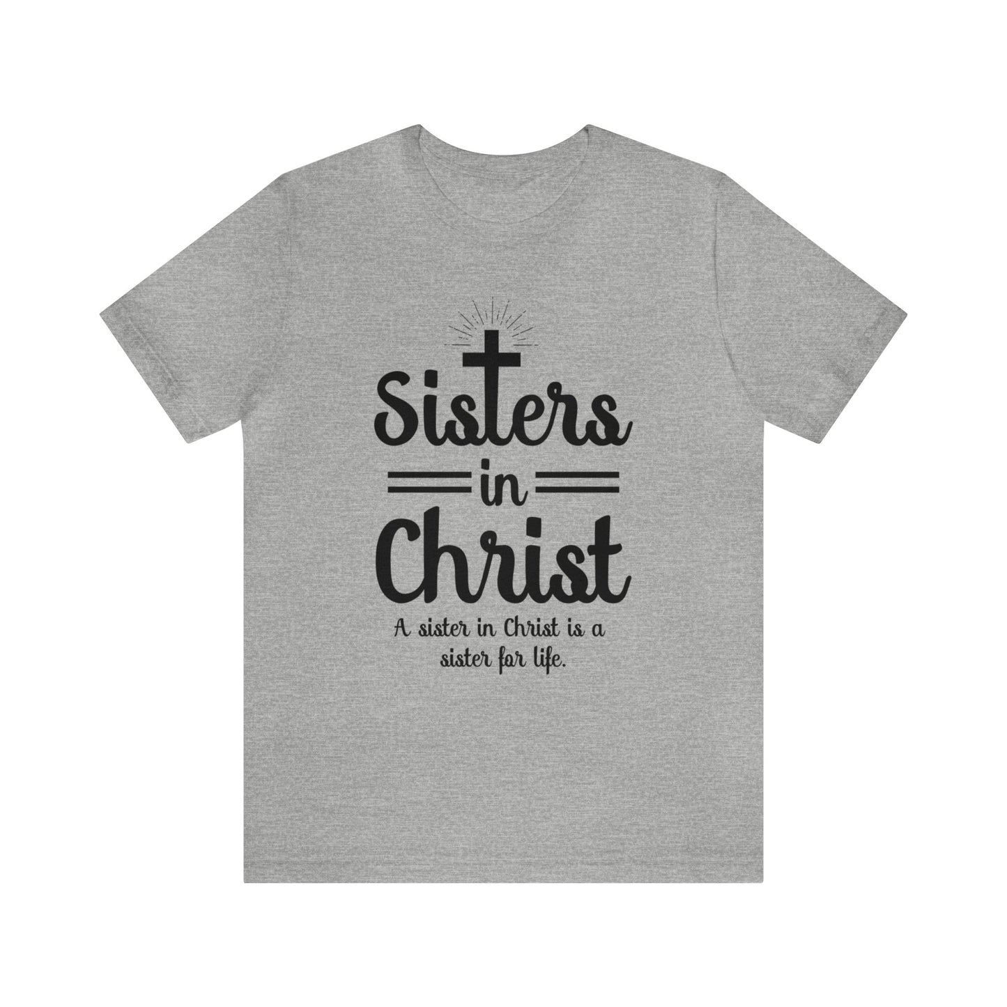 Sisters In Christ Tee