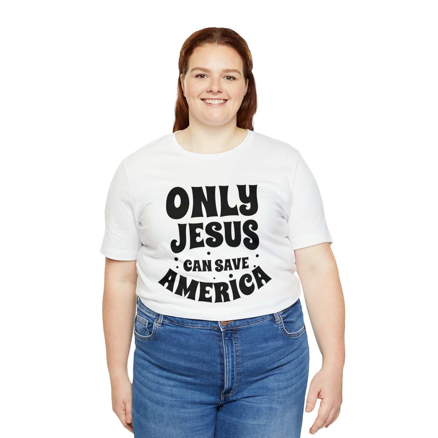 Only Jesus Can Save America Unisex Jersey Short Sleeve Tee