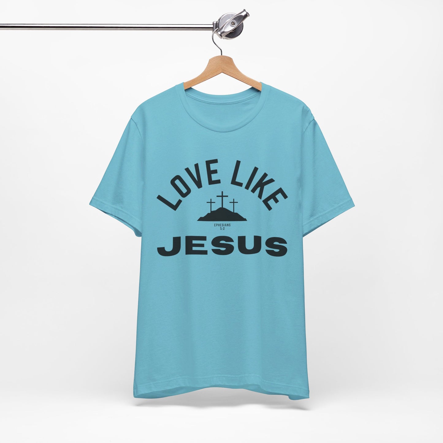 Love Like Jesus Unisex Jersey Short Sleeve Tee