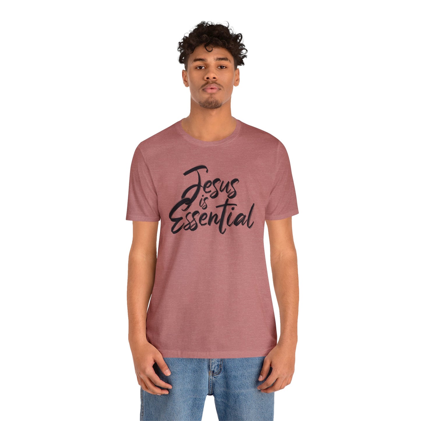 Jesus is Essential Tee