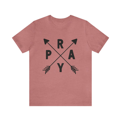 Pray Arrows Short Sleeve Tee