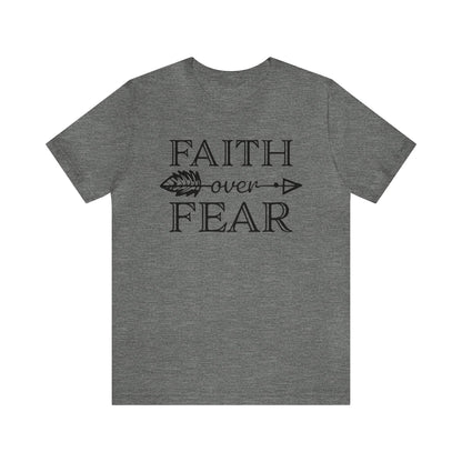 Faith Over Fear Tee