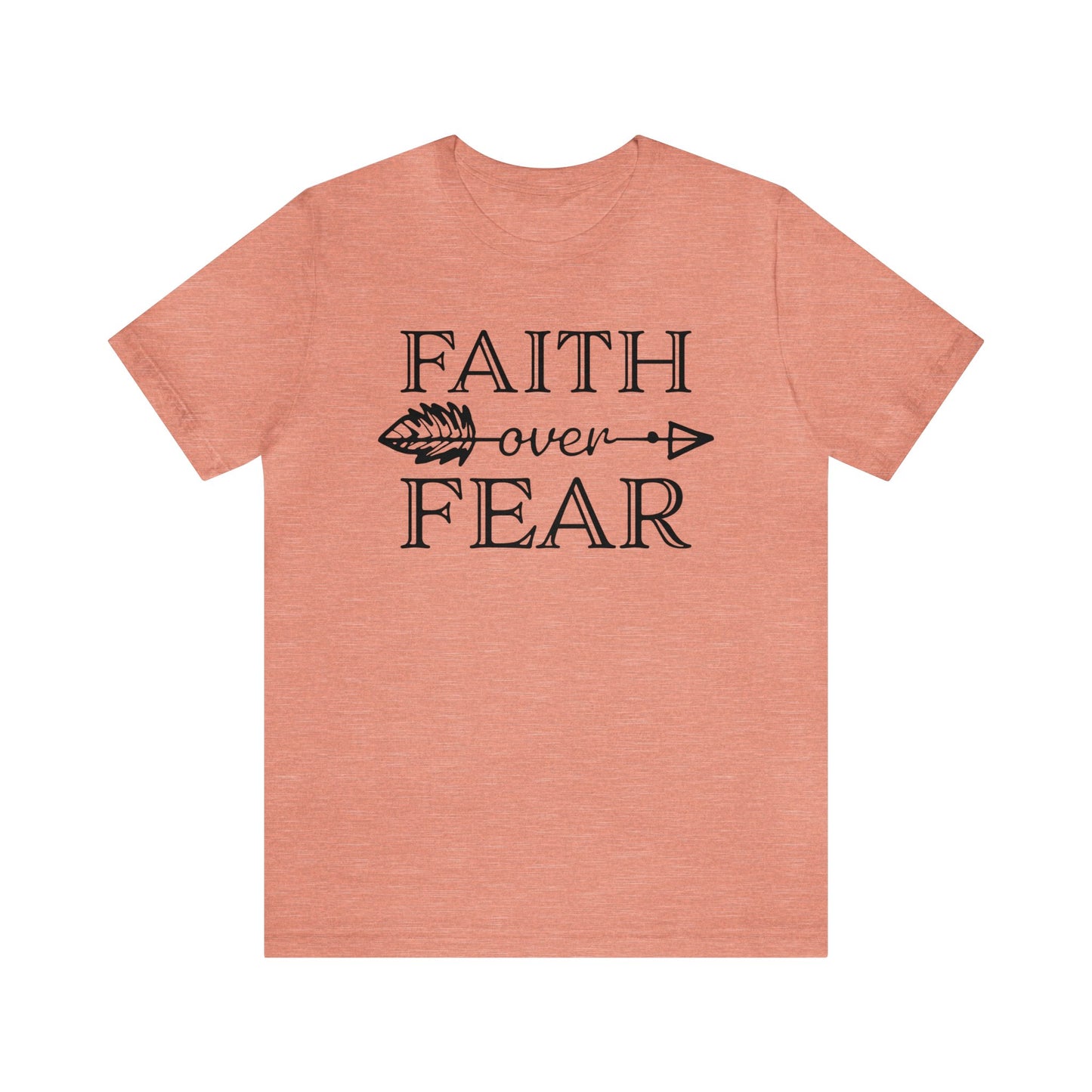 Faith Over Fear Tee