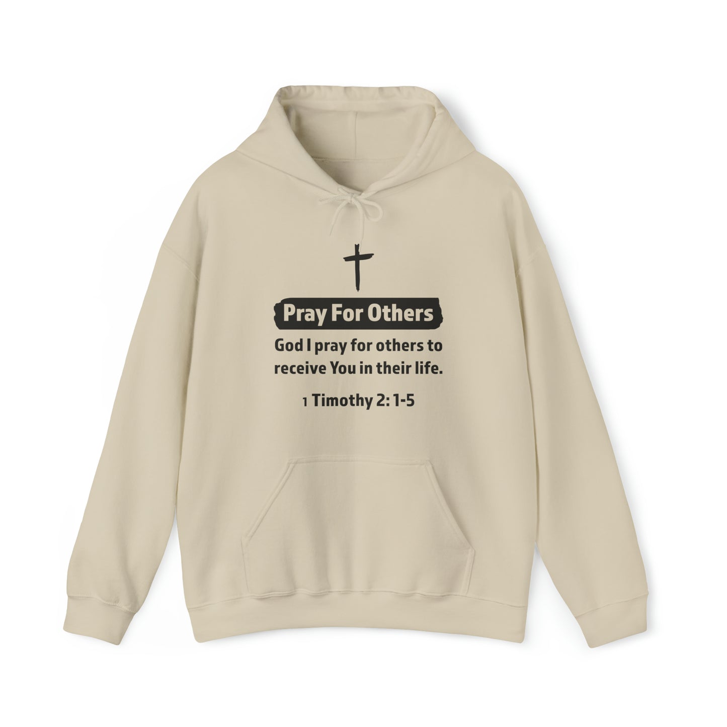 Pray For Others Unisex Hoodie