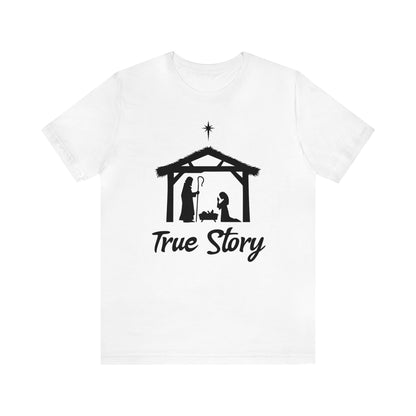 True Story Tee