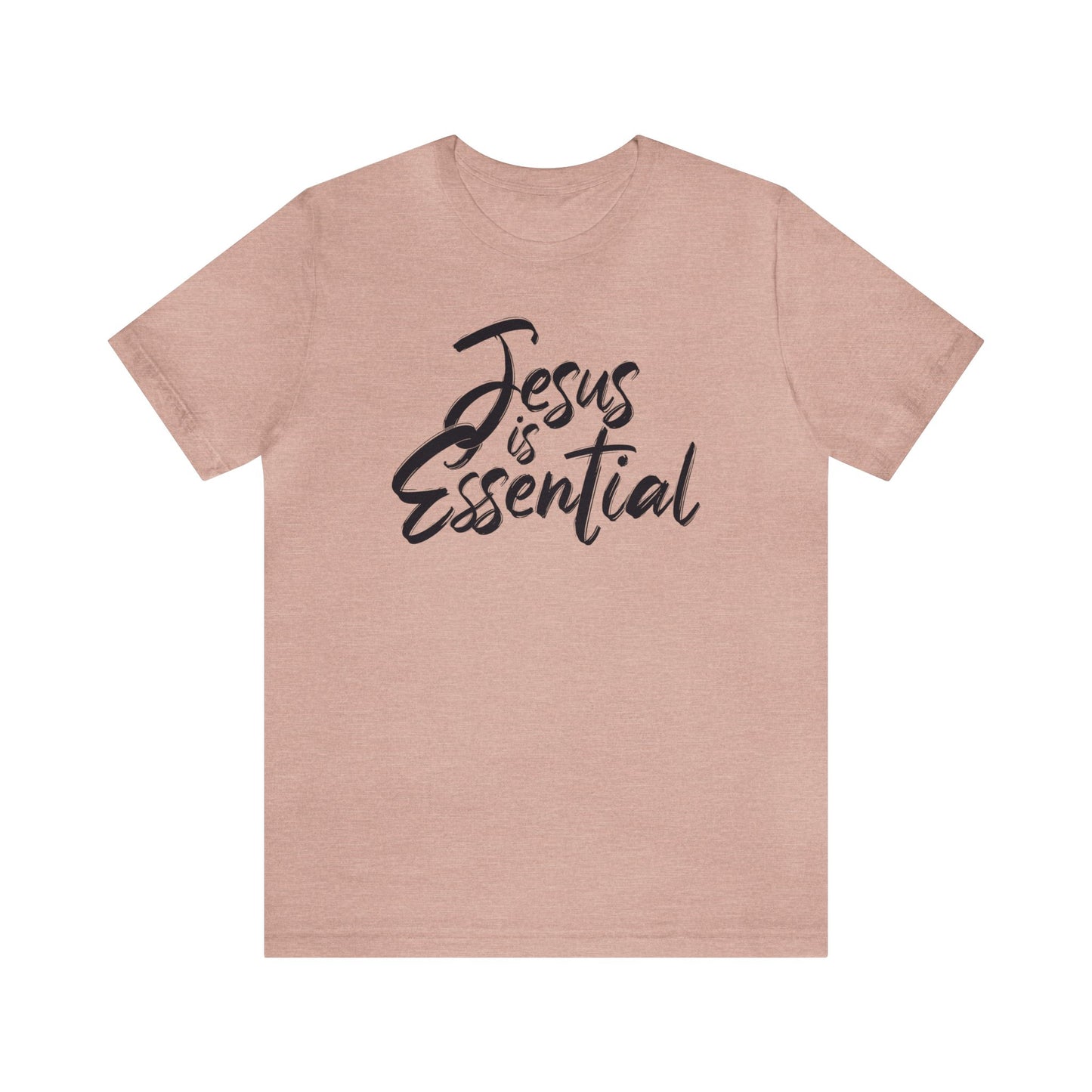 Jesus is Essential Tee