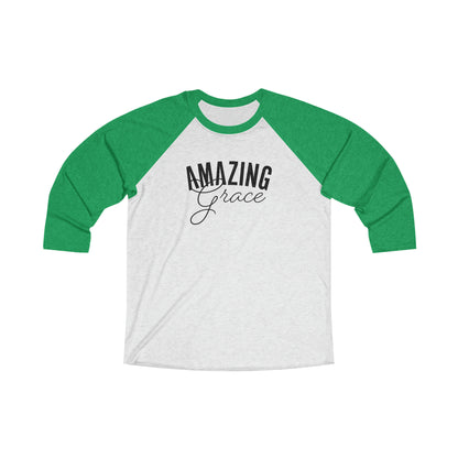 Amazing Grace Unisex Tri-Blend 3\4 Raglan Tee