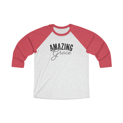 Amazing Grace Unisex Tri-Blend 3\4 Raglan Tee