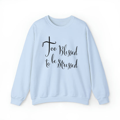 TOO Blessed Sweatshirt