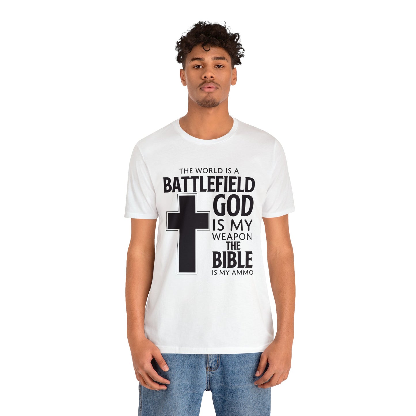 The World Is A Battlefield God Is My Weapon Tee