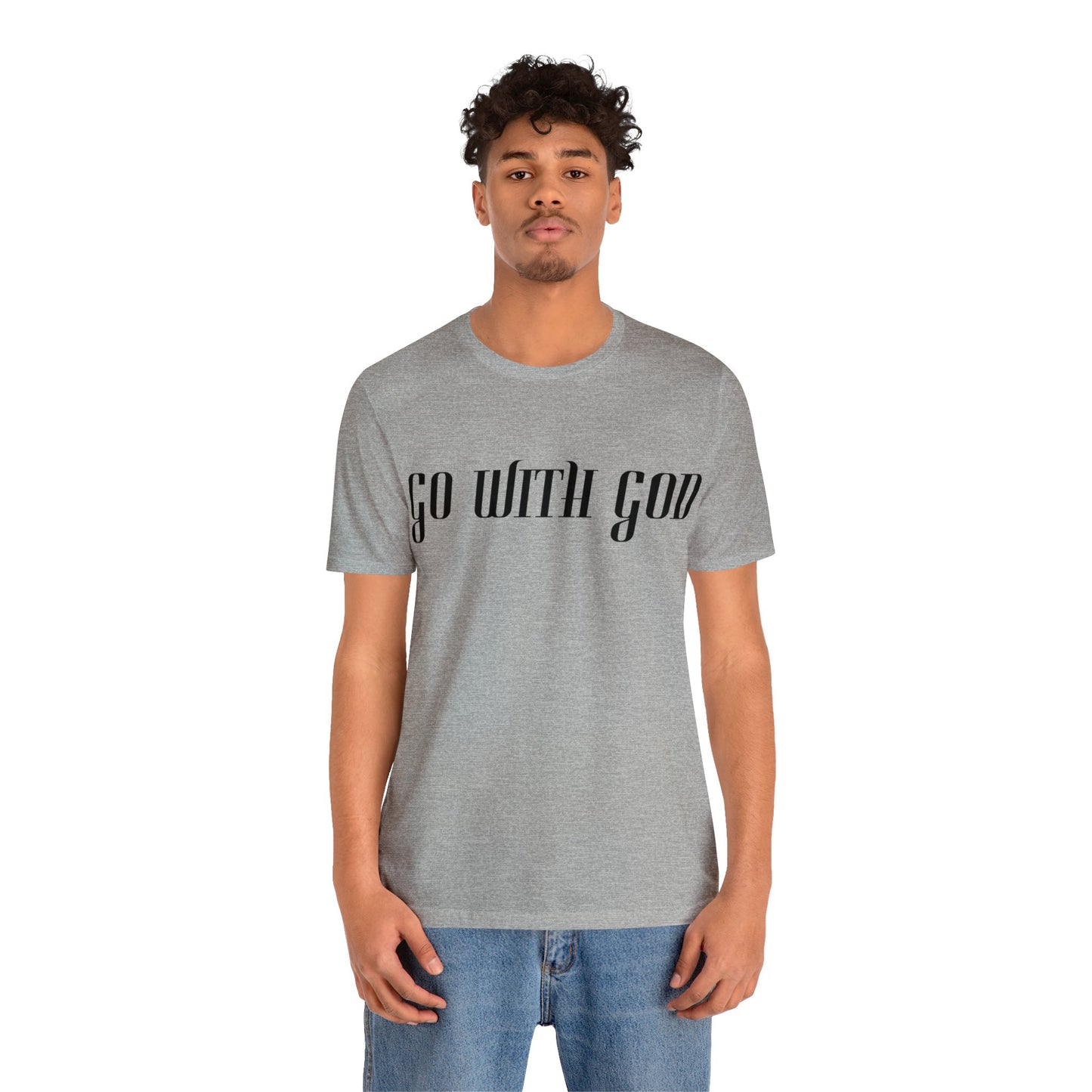 Go with God Unisex T-Shirt