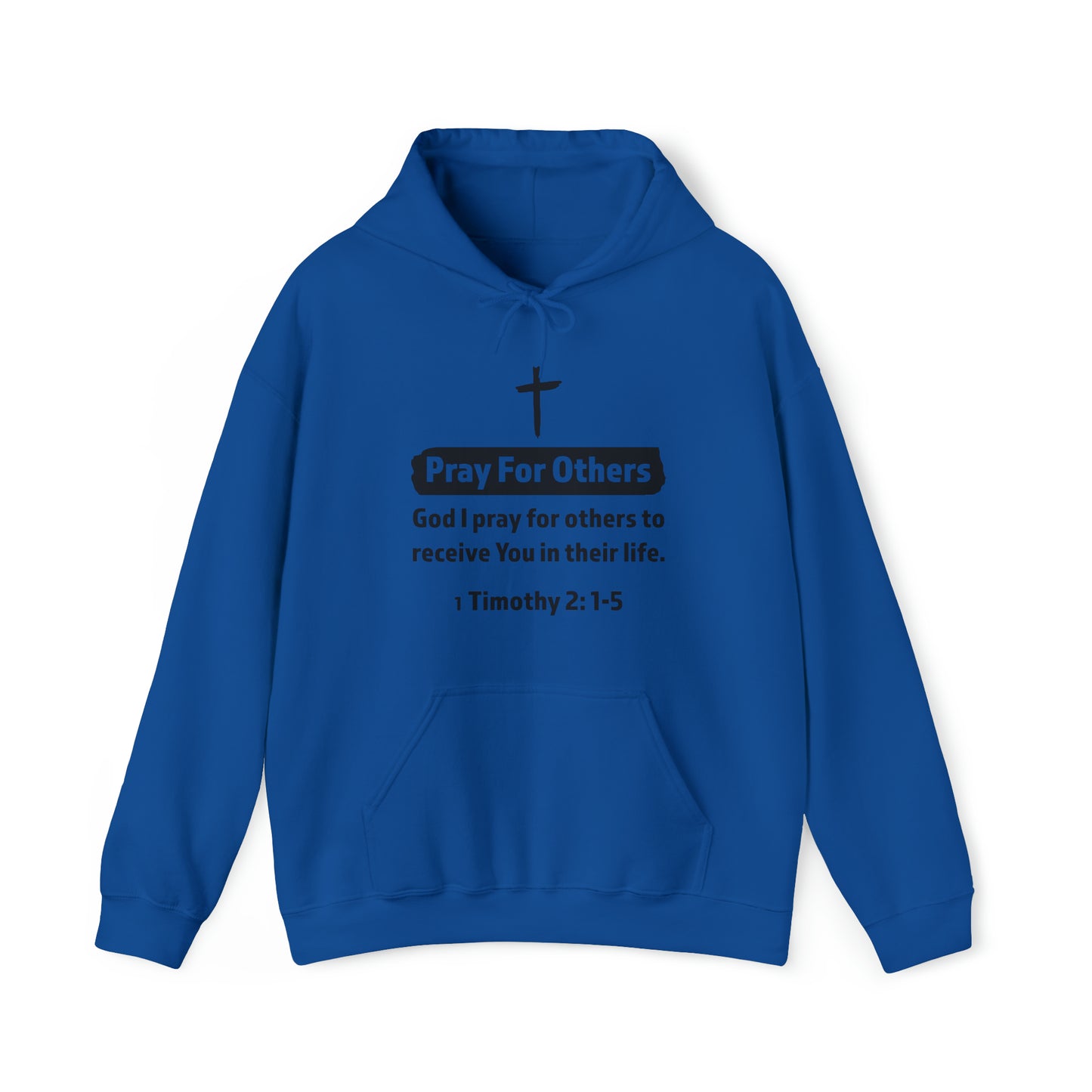 Pray For Others Unisex Hoodie