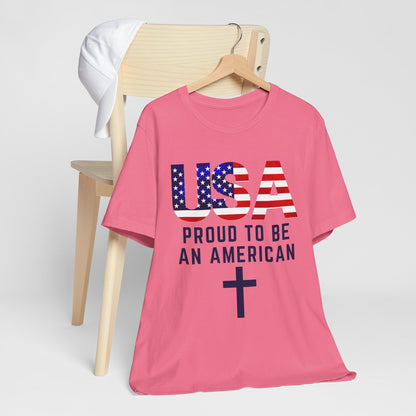 Proud to Be an American Unisex Jersey Short Sleeve Tee