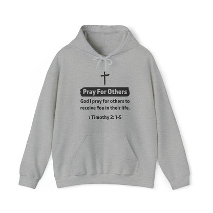 Pray For Others Unisex Hoodie