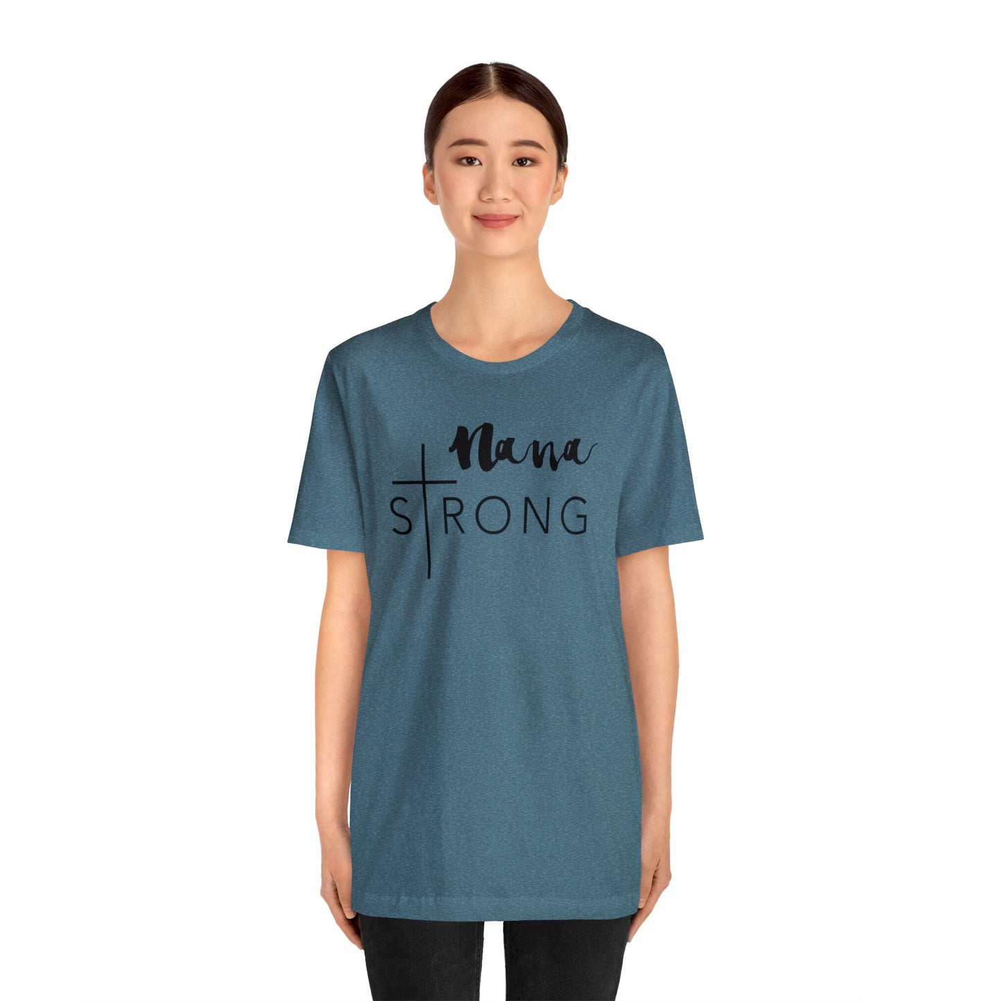 Nana Strong Unisex Jersey Short Sleeve Tee