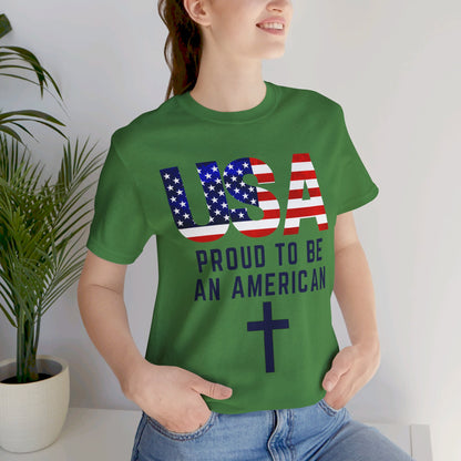 Proud to Be an American Unisex Jersey Short Sleeve Tee