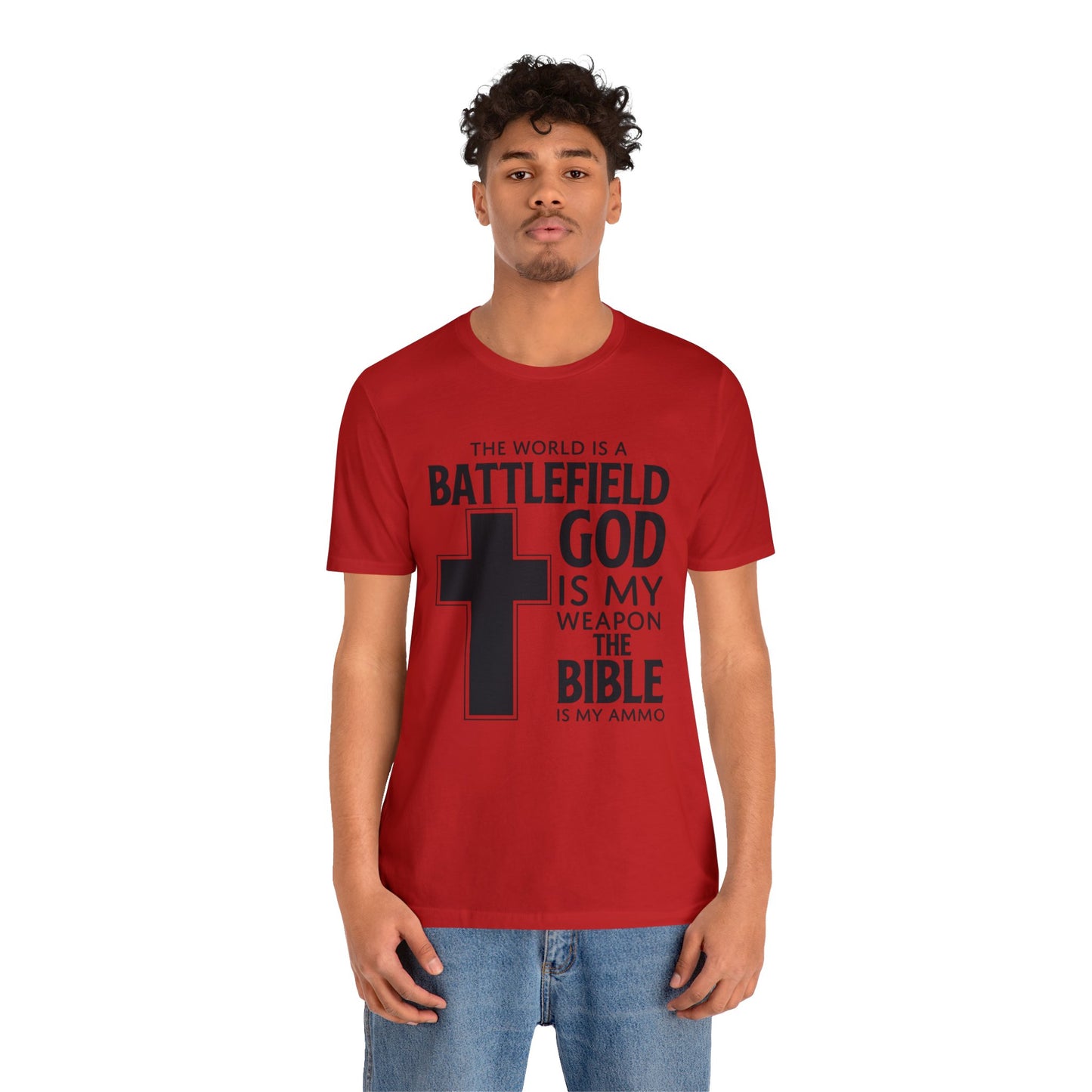 The World Is A Battlefield God Is My Weapon Tee