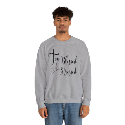 TOO Blessed Sweatshirt