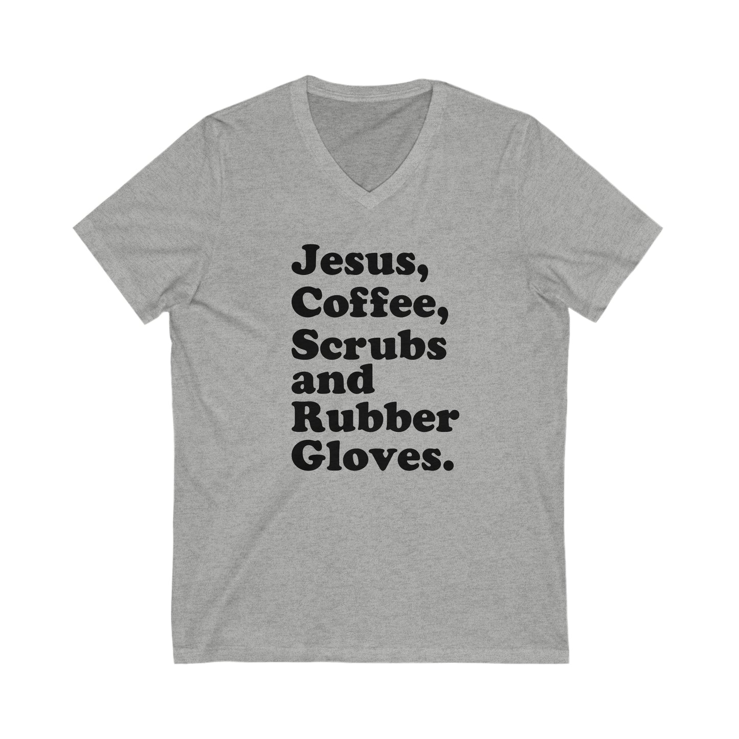 Jesus, Coffee, Scrubs, and Rubber Gloves V-Neck