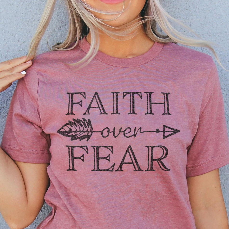 Faith Over Fear Tee