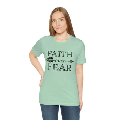 Faith Over Fear Unisex Jersey Short Sleeve Tee